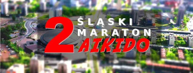 Śląski Maraton Aikido